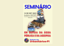 SINTEPI: Seminário buscando a revitalização da AGESPISA e do Saneamento Público