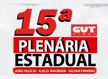 15ª Plenária Estadual da CUT-PI será realizada Dias 27 e 28 de Agosto de 2021