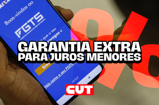 Saiba como vai funcionar o empréstimo com garantia do FGTS e não caia em fake News