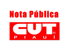 CUT-PI repudia  projeto aprovado pelo senado que congela salários