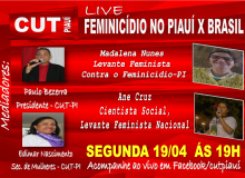 Nesta segunda (19), a CUT-PI realizará live  que discute  o Feminicídio