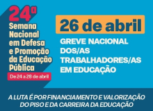 24ª Semana Nacional em Defesa e Promoção da Educação Pública de 24 a 28 de abril/23